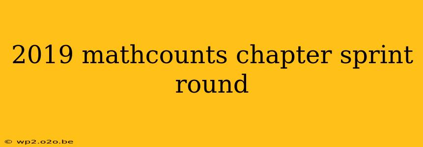 2019 mathcounts chapter sprint round