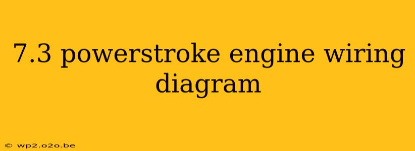 7.3 powerstroke engine wiring diagram