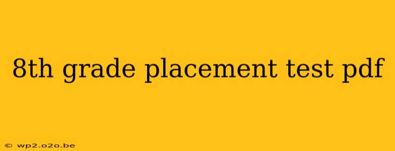 8th grade placement test pdf