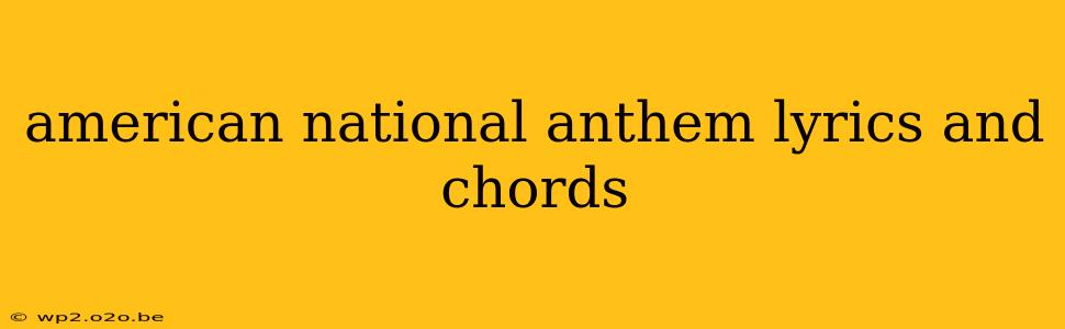 american national anthem lyrics and chords