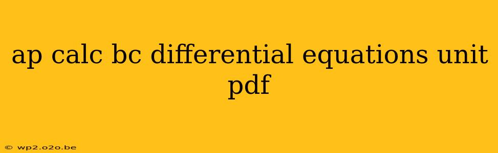 ap calc bc differential equations unit pdf