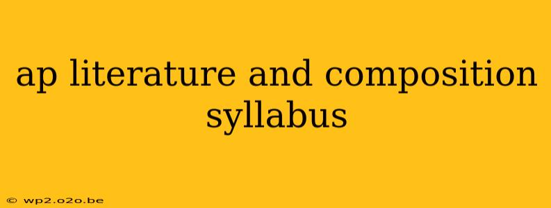 ap literature and composition syllabus