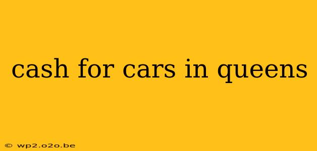 cash for cars in queens