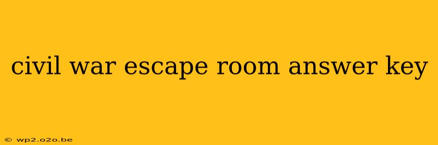 civil war escape room answer key