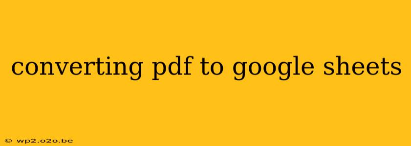 converting pdf to google sheets