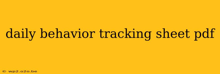 daily behavior tracking sheet pdf