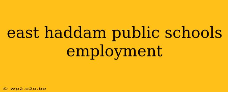 east haddam public schools employment