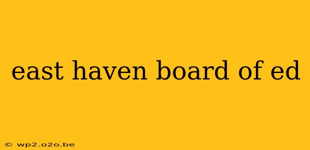 east haven board of ed