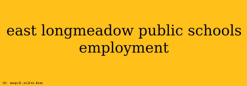 east longmeadow public schools employment