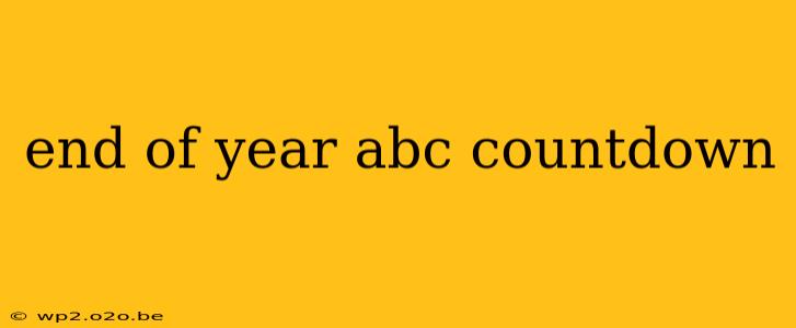 end of year abc countdown