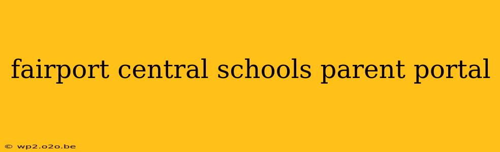 fairport central schools parent portal