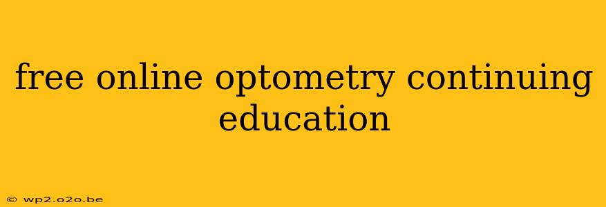 free online optometry continuing education