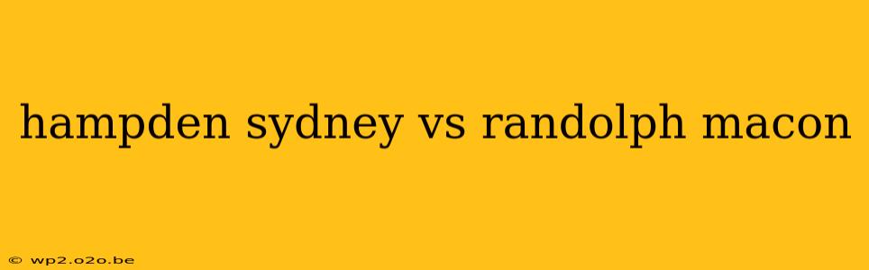 hampden sydney vs randolph macon