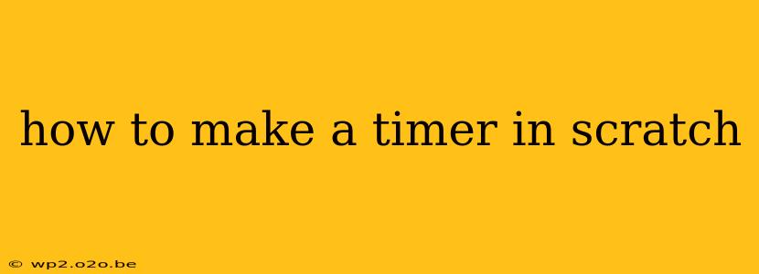 how to make a timer in scratch