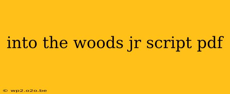 into the woods jr script pdf