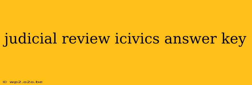 judicial review icivics answer key