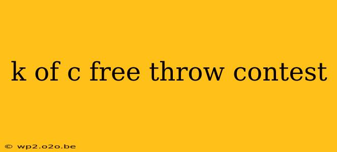 k of c free throw contest