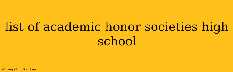 list of academic honor societies high school