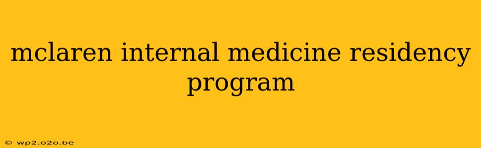 mclaren internal medicine residency program