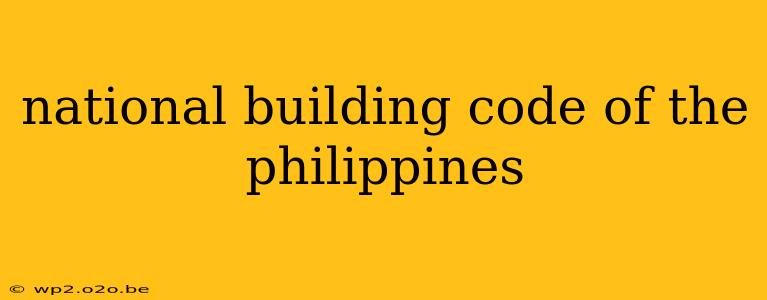 national building code of the philippines