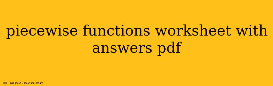 piecewise functions worksheet with answers pdf