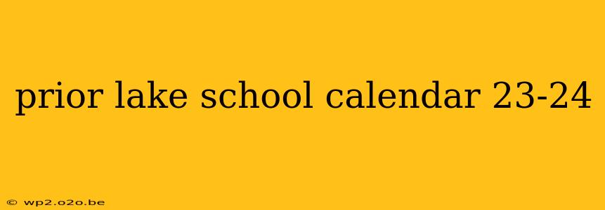 prior lake school calendar 23-24