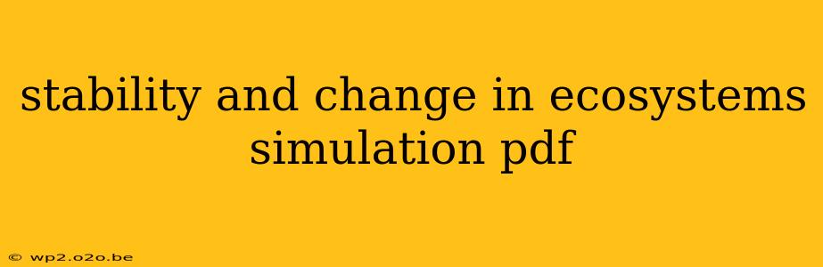 stability and change in ecosystems simulation pdf