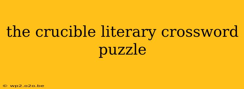 the crucible literary crossword puzzle